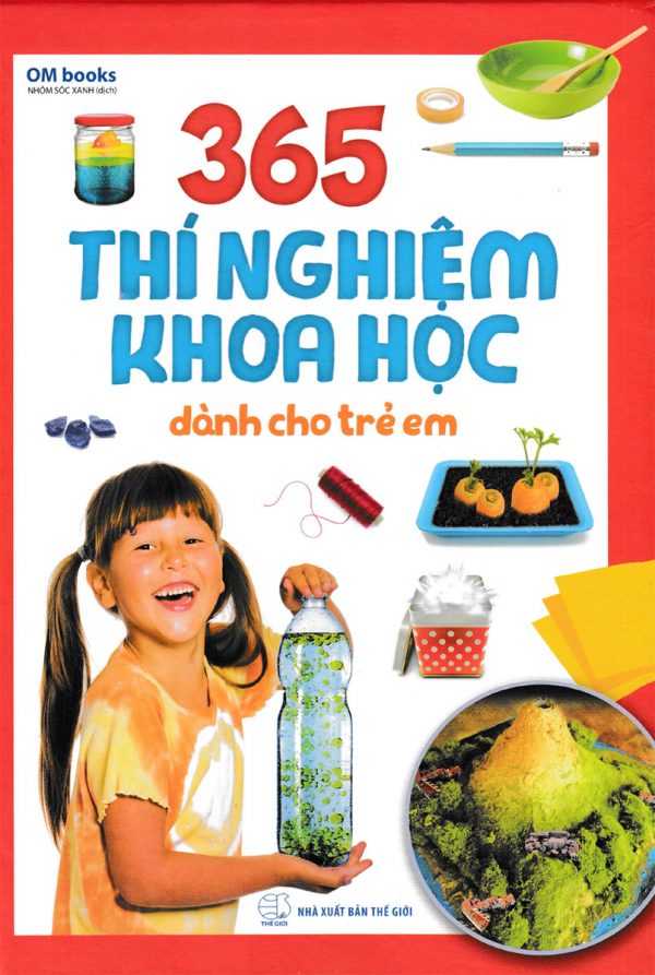 365 Thí Nghiệm Khoa Học Dành Cho Trẻ Em