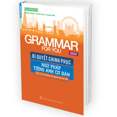 Bí Quyết Chinh Phục Ngữ Pháp Tiếng Anh Cơ Bản