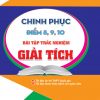 Chinh Phục Điểm 8, 9, 10 Bài Tập Trắc Nghiệm Giải Tích