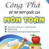 Công Phá Đề Thi THPT Quốc Gia Môn Toán Tự Luận