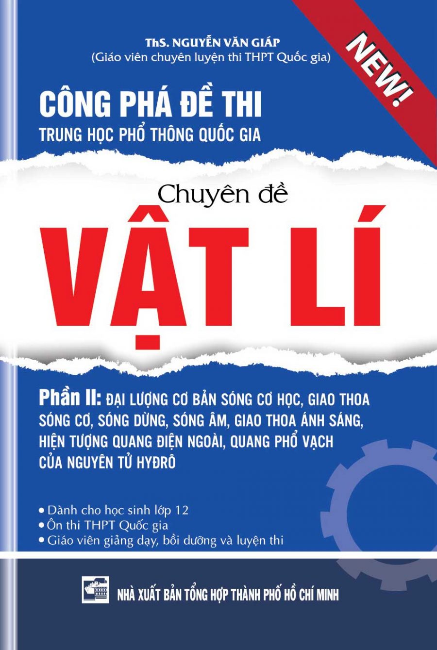 Công Phá Đề Thi THPT Quốc Gia Chuyên Đề Vật Lí Phần 2