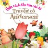 Cuốn Sách Đầu Tiên Của Tớ - Truyện Cổ Andersen