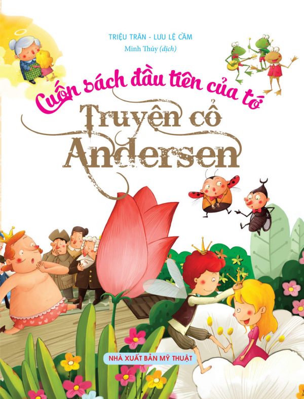 Cuốn Sách Đầu Tiên Của Tớ - Truyện Cổ Andersen