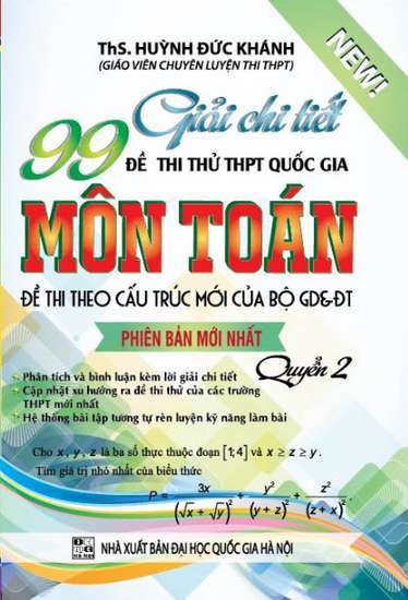 Giải Chi Tiết 99 Đề Thi Thử Kỳ Thi Quốc Gia Môn Toán Tự Luận Quyển 2