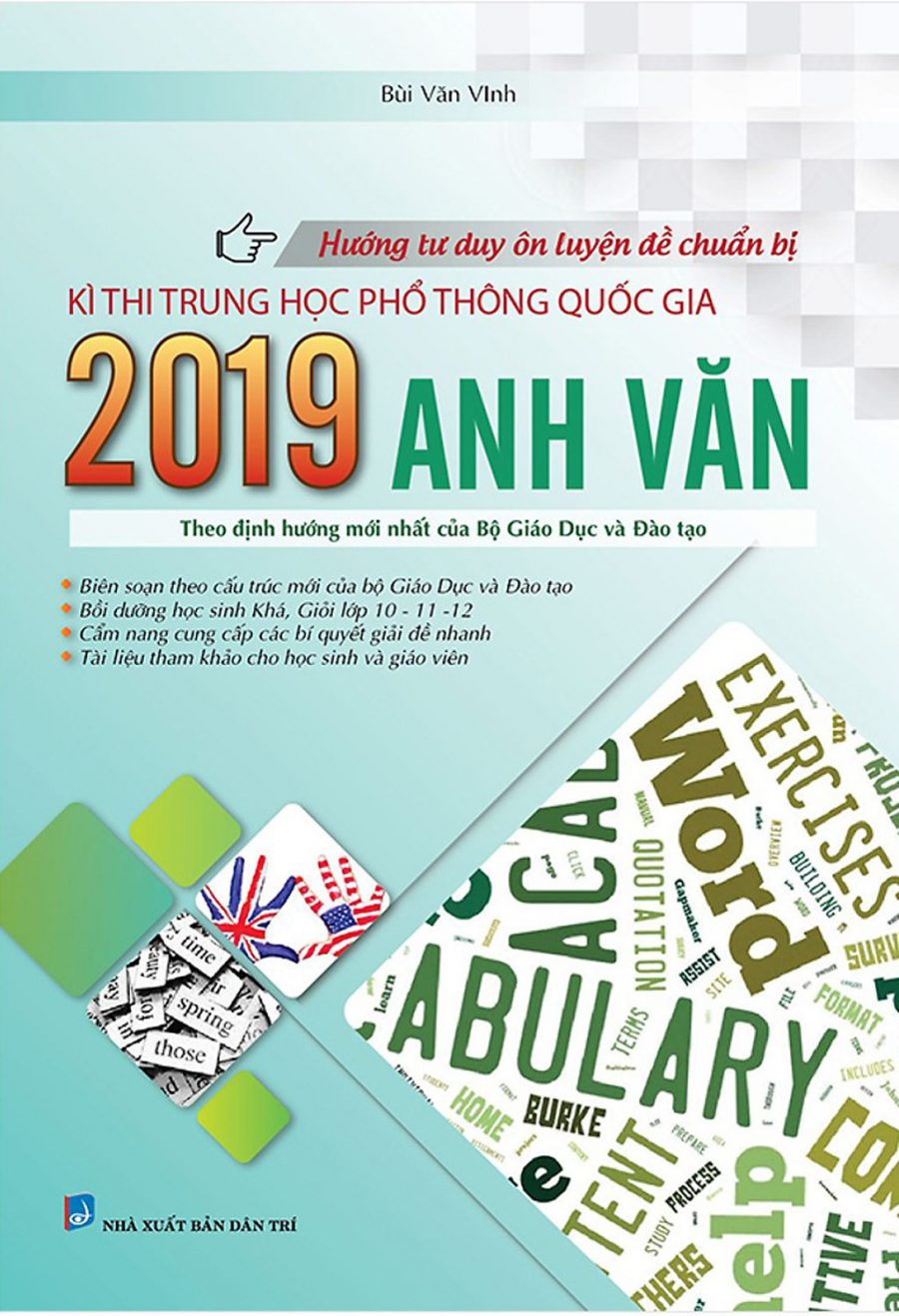 Hướng Tư Duy Ôn Luyện Đề Chuẩn Bị Kì Thi THPTQG 2019 Anh Văn