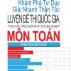 Sách Toán Tự Luận - Khám Phá Tư Duy Giải Nhanh Thần Tốc Bộ Đề Luyện Thi THPT Quốc Gia Môn Toán