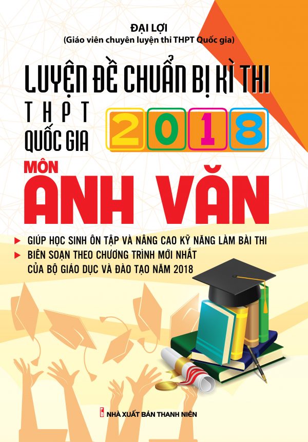 Luyện Đề Chuẩn Bị Kì Thi THPT Quốc Gia 2018 Tiếng Anh