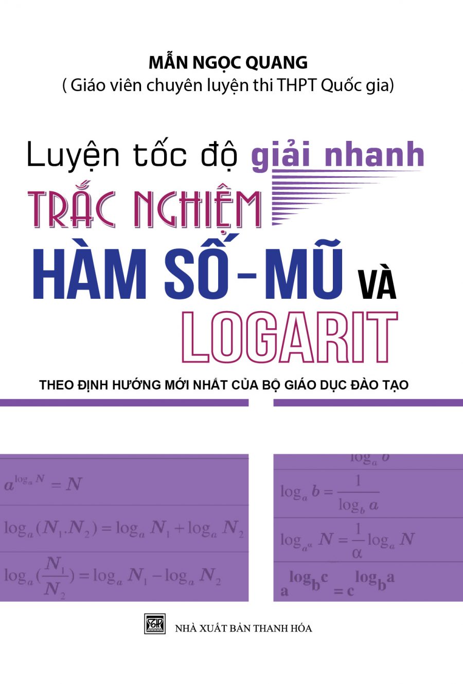 Luyện Tốc Độ Giải Nhanh Trắc Nghiệm Hàm Số - Mũ Và Logarit