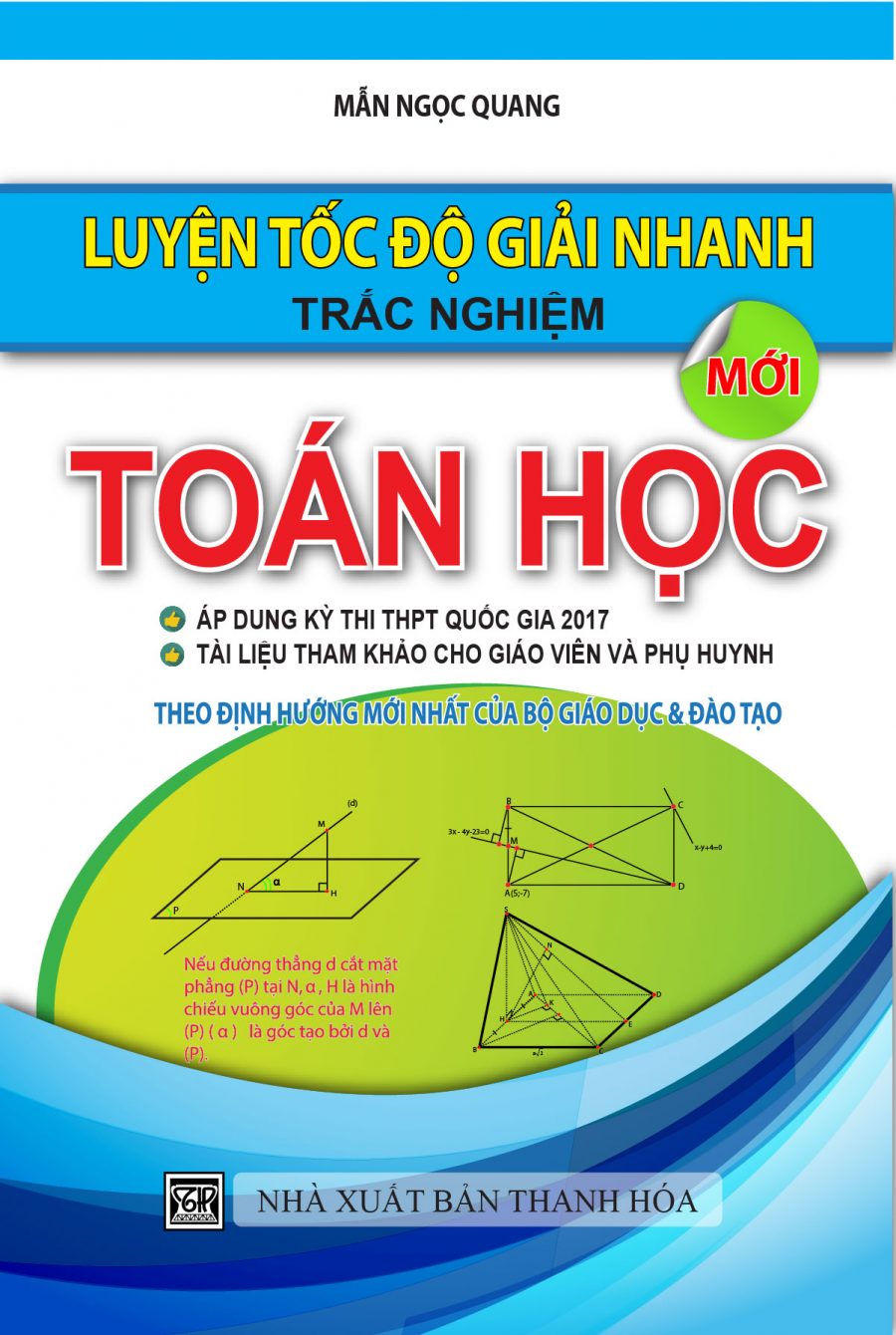 Luyện Tốc Độ Giải Nhanh Trắc Nghiệm Toán Học 2017