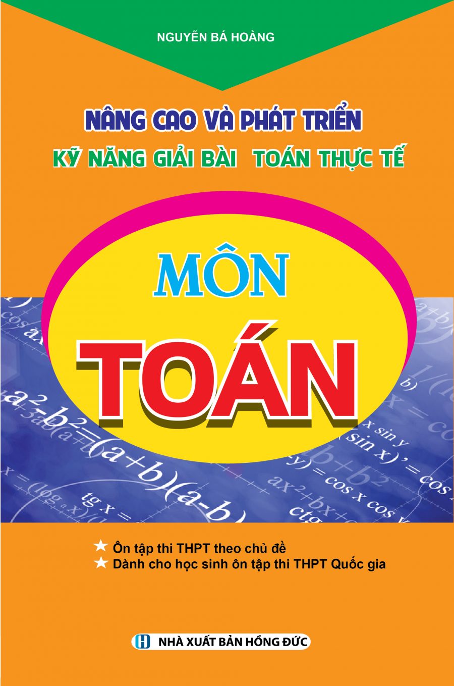 Nâng Cao Và Phát Triển Kỹ Năng Giải Bài Toán Thực Tế Môn Toán