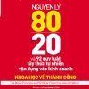 Nguyên Lý 80/20 Và 92 Luật Lũy Thừa Tự Nhiên Vận Dụng Vào Kinh Doanh