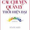 Những Câu Chuyện Quản Lý Thời Hiện Đại