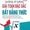 Những Kỹ Năng Giải Toán Đặc Sắc Bất Đẳng Thức