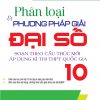 Phân Loại Và Phương Pháp Giải Đại Số 10