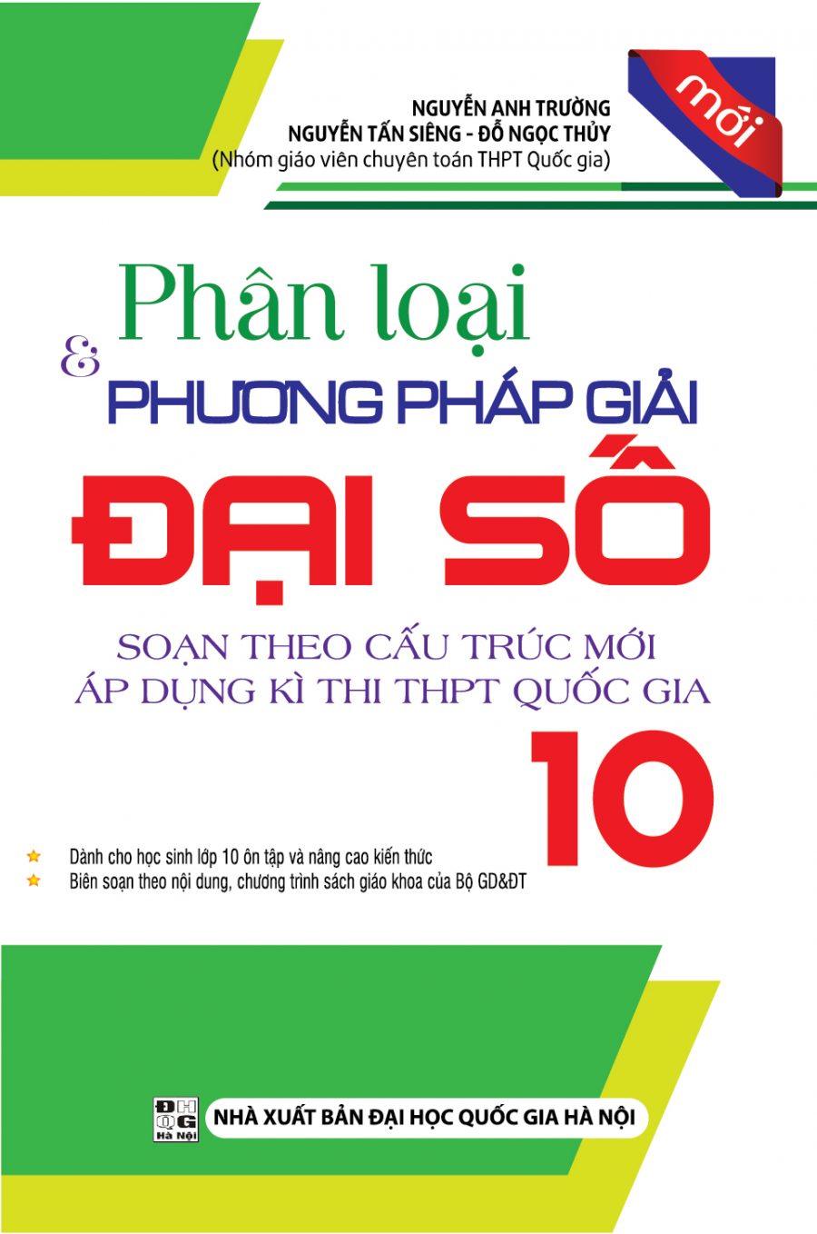 Phân Loại Và Phương Pháp Giải Đại Số 10