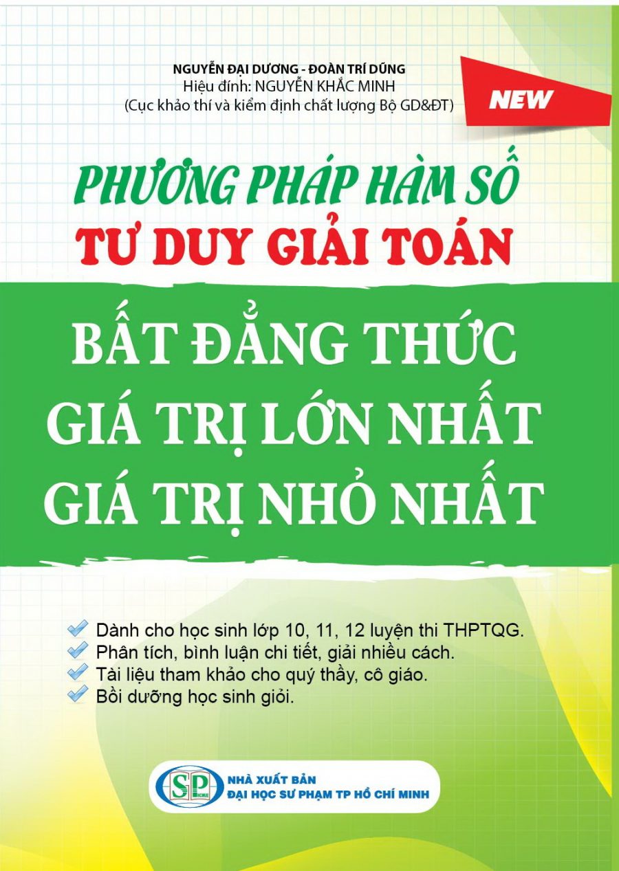 Phương Pháp Hàm Số Trong Tư Duy Giải Toán Chứng Minh Bất Đẳng Thức - Giá Trị Lớn Nhất - Giá Trị Nhỏ Nhất