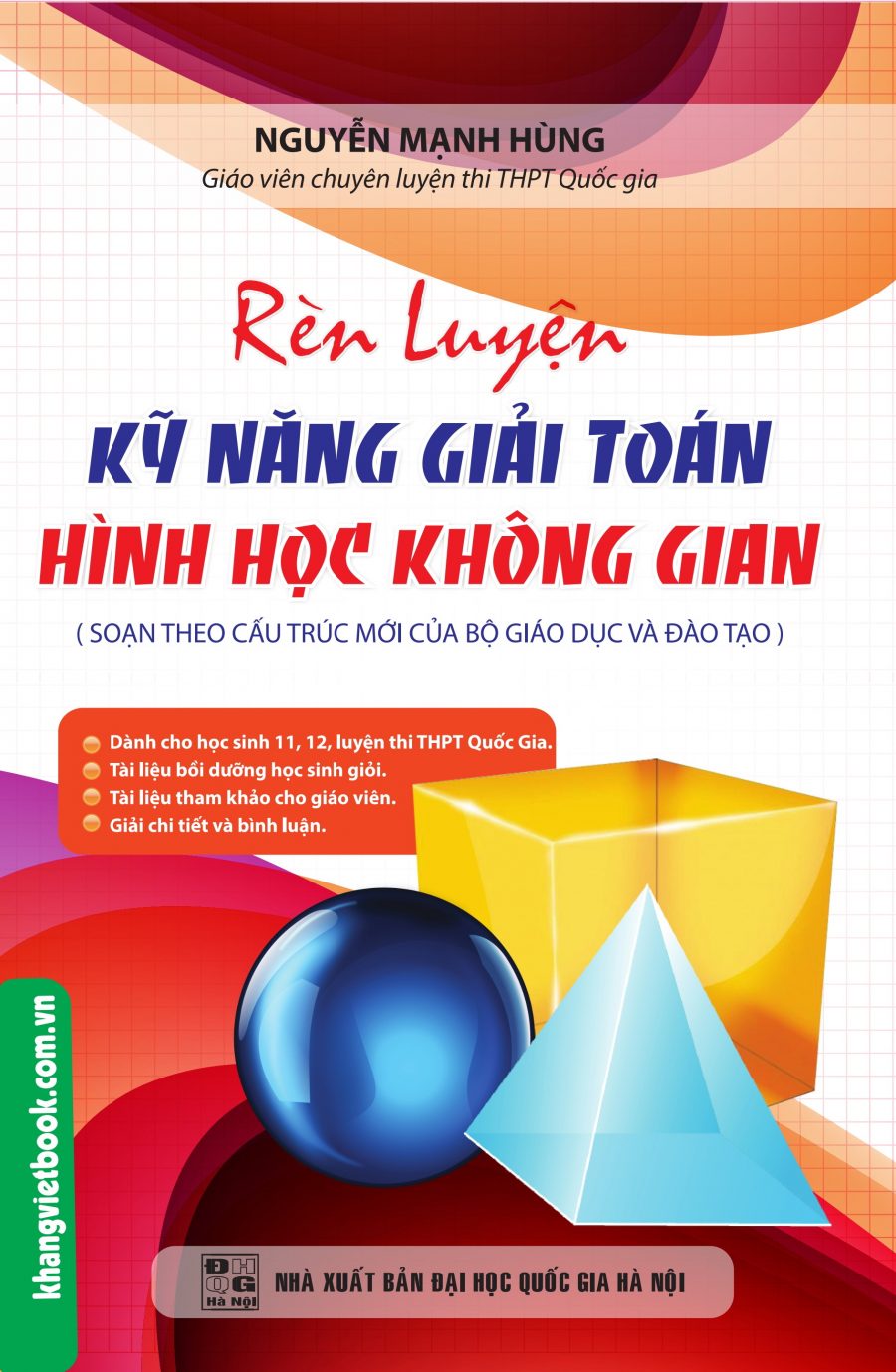 Rèn Luyện Kỹ Năng Giải Toán Hình Học Không Gian - Phương Pháp Tự Luận