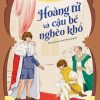 Danh Tác Rút Gọn - Hoàng Tử Và Cậu Bé Nghèo Khổ