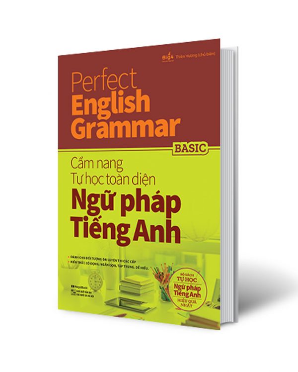 Perfect English Grammar - Cẩm Nang Tự Học Toàn Diện Ngữ Pháp Tiếng Anh - Basic