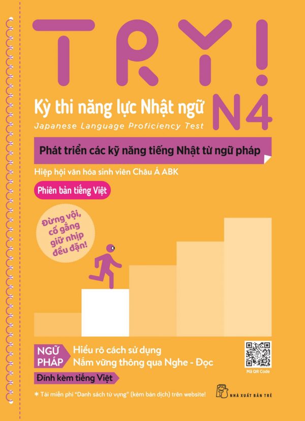 Try! Thi Năng Lực Nhật Ngữ N4 - Phát Triển Các Kỹ Năng Tiếng Nhật Từ Ngữ Pháp