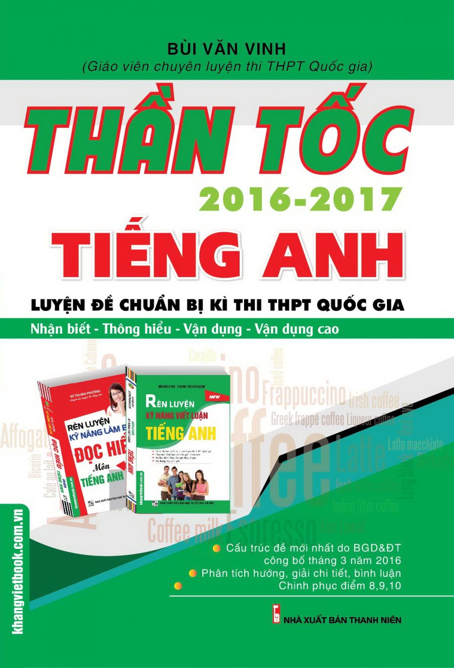 Thần Tốc Luyện Đề Chuẩn Bị Kì Thi THPT Quốc Gia Tiếng Anh 2016-2017