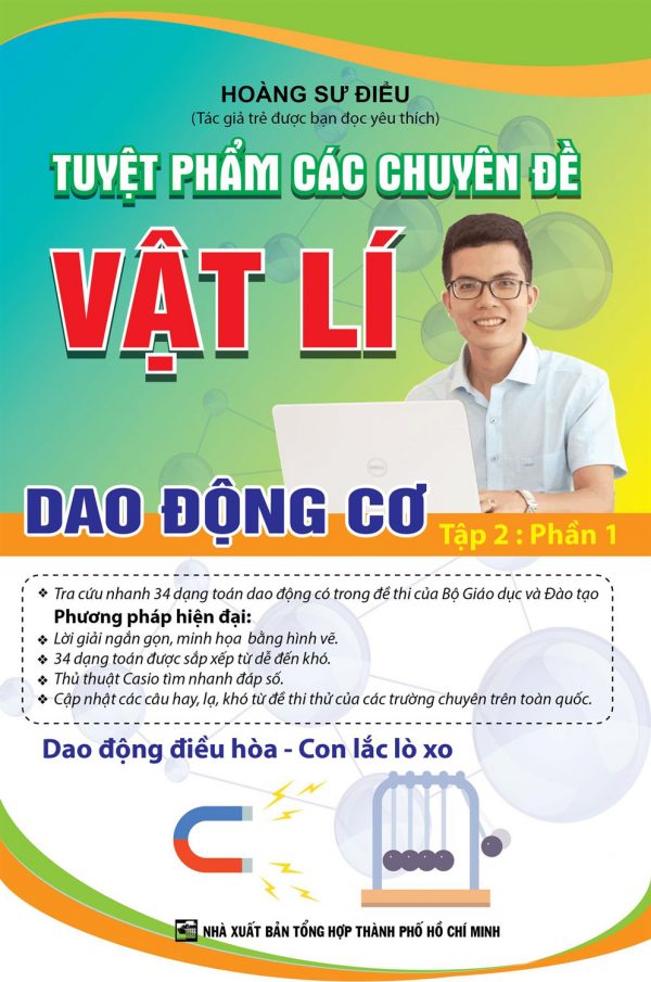 Tuyệt Phẩm Các Chuyên Đề Vật Lí - Dao Động Cơ (Tập 2 - Phần 1)