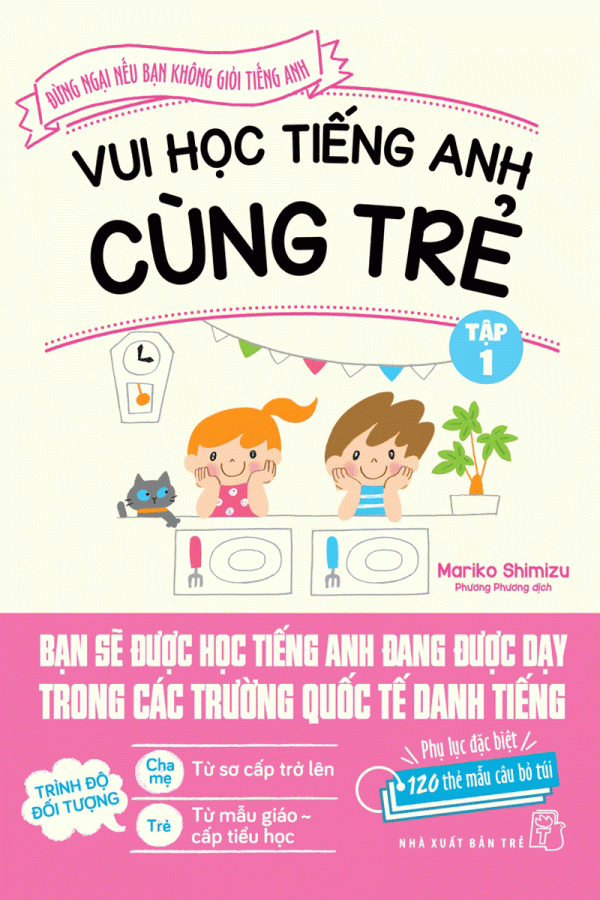 Vui Học Tiếng Anh Cùng Trẻ (Tập 1)