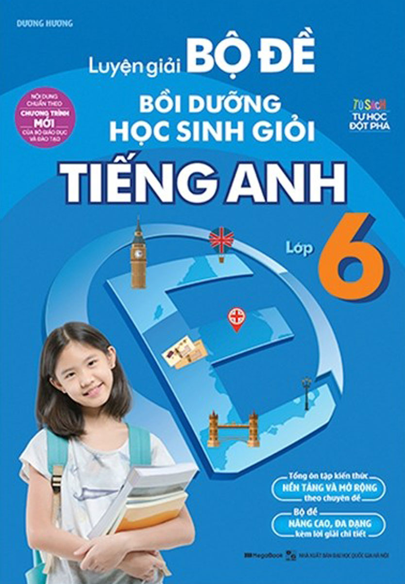 Luyện Giải Bộ Đề Bồi Dưỡng Học Sinh Giỏi Tiếng Anh Lớp 6