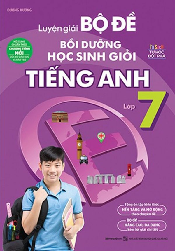 Luyện Giải Bộ Đề Bồi Dưỡng Học Sinh Giỏi Tiếng Anh Lớp 7