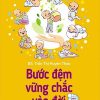 Bác Sĩ Riêng Của Bé Yêu - Bước Đệm Vững Chắc Vào Đời (Bác Sĩ Huyên Thảo)