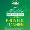 Chiến Lược Luyện Thi THPT - Bộ Đề Thi Môn Khoa Học Tự Nhiên