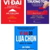 Combo Từ Tốt Đến Vĩ Đại, Xây Dựng Để Trường Tồn, Vĩ Đại Do Lựa Chọn - Jim Collins