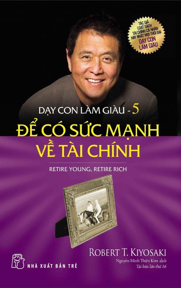 Dạy Con Làm Giàu (Tập 5) - Để Có Sức Mạnh Về Tài Chính