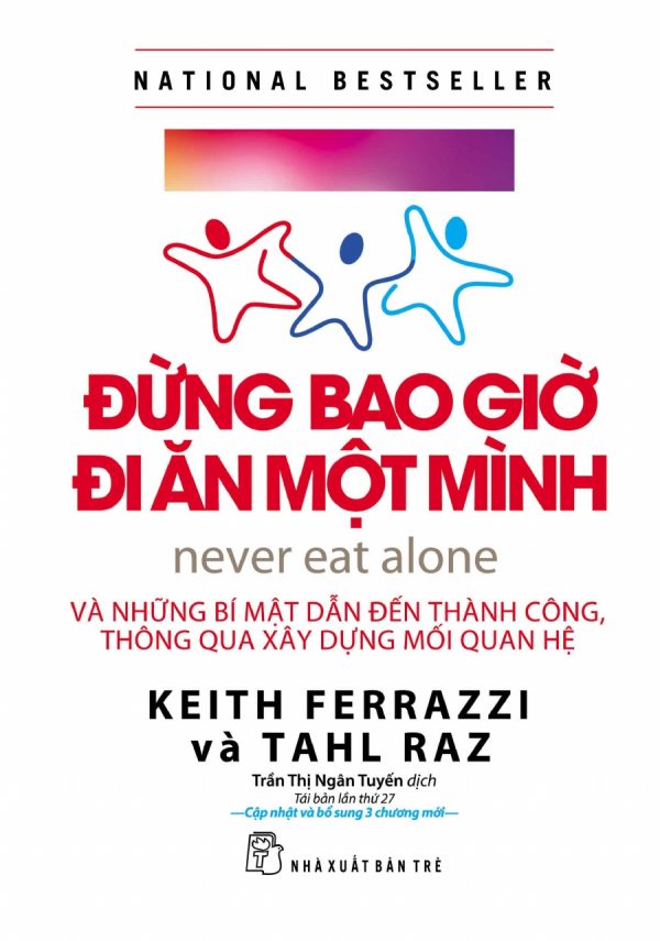 Đừng Bao Giờ Đi Ăn Một Mình - Never Eat Alone