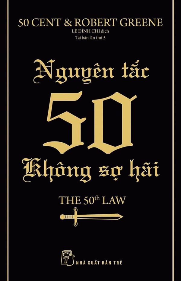 Nguyên Tắc 50 - Không Sợ Hãi