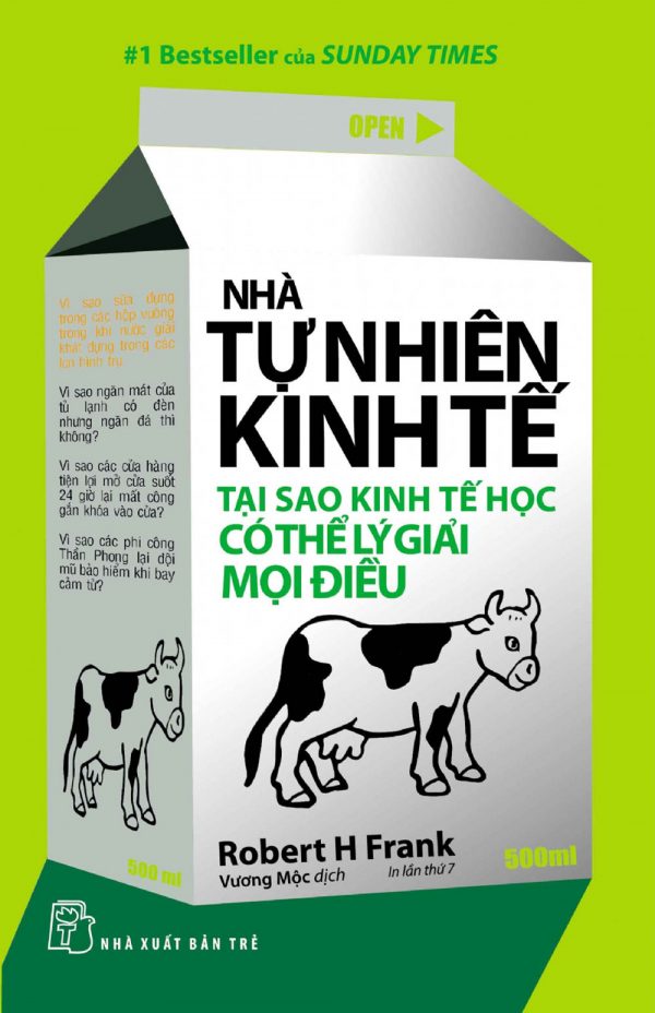 Nhà Tự Nhiên Kinh Tế - Tại Sao Kinh Tế Học Có Thể Lý Giải Mọi Điều