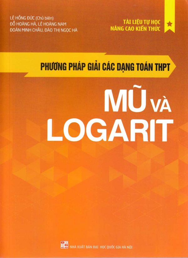 Phương Pháp Giải Các Dạng Toán THPT - Mũ Và Logarit