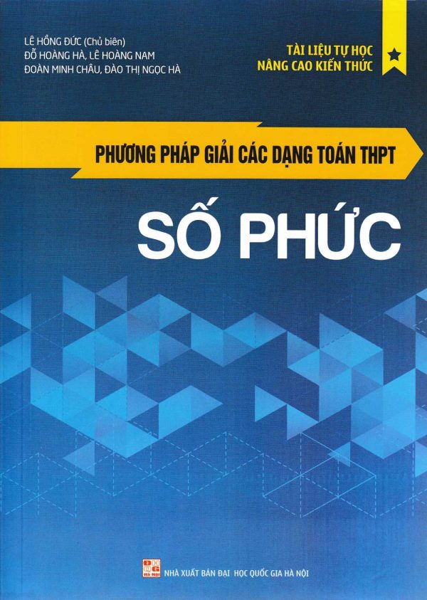 Phương Pháp Giải Các Dạng Toán THPT - Số Phức