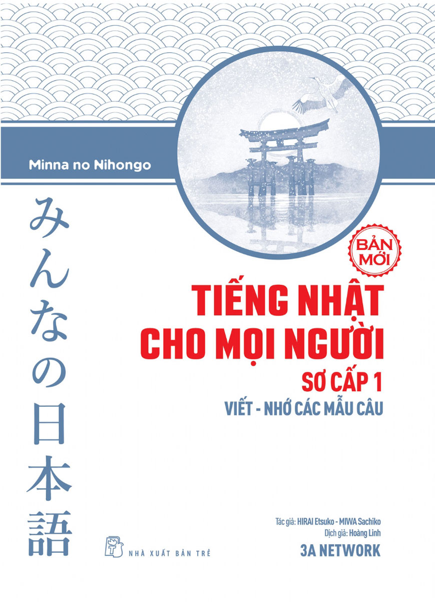 Tiếng Nhật Cho Mọi Người Sơ Cấp 1 - Viết - Nhớ Các Mẫu Câu