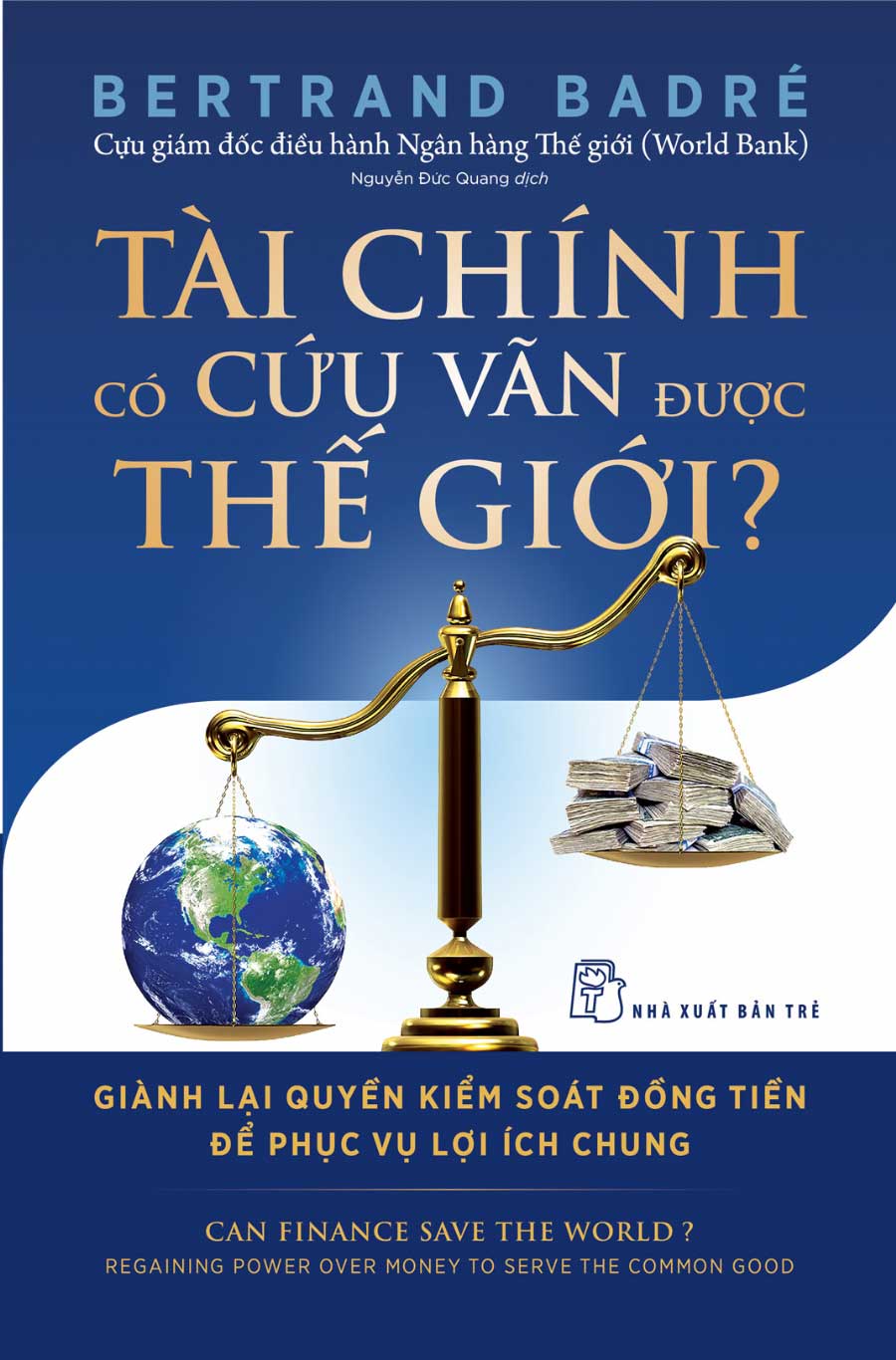 Tài Chính Có Cứu Vãn Được Thế Giới