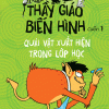 Thầy Giáo Biến Hình 01 - Quái Vật Xuất Hiện Trong Lớp Học