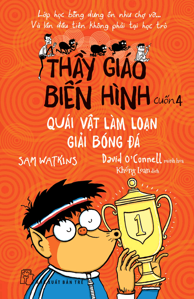 Thầy Giáo Biến Hình 04 - Quái Vật Làm Loạn Giải Bóng Đá