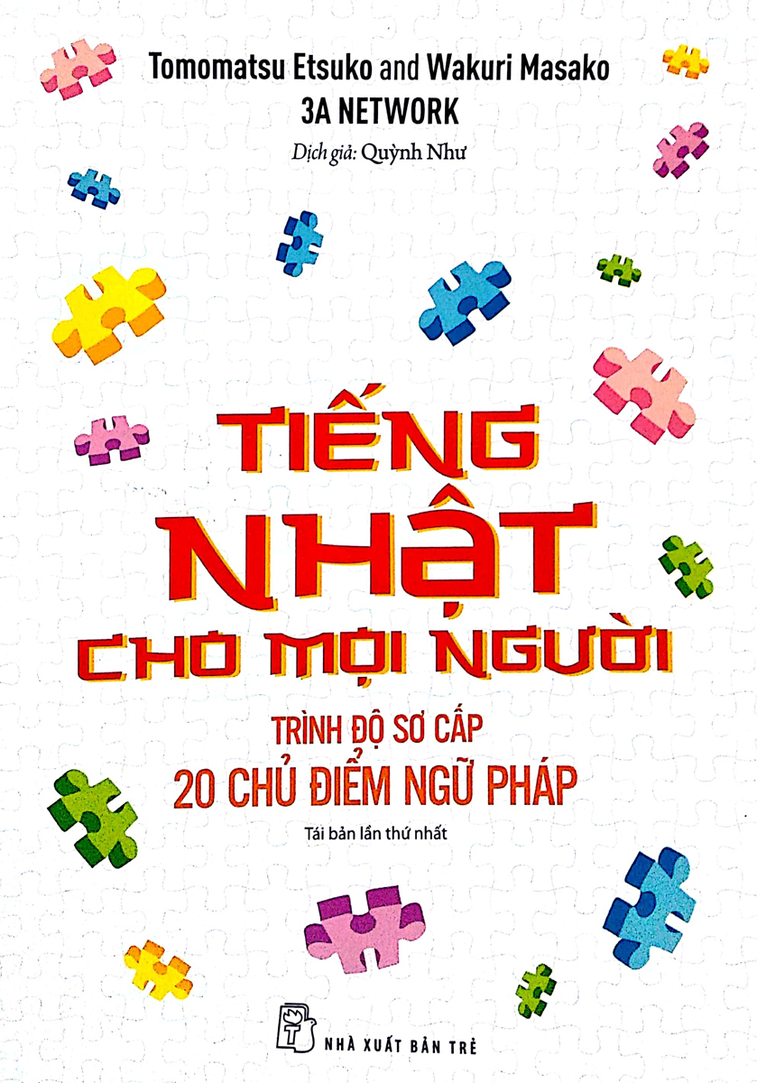 Tiếng Nhật Cho Mọi Người Trình Độ Sơ Cấp: 20 Chủ Điểm Ngữ Pháp