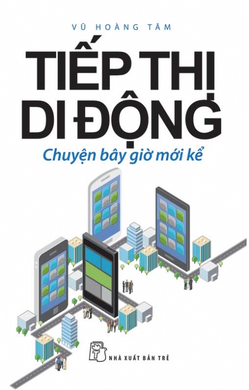 Tiếp Thị Di Động- Chuyên Bây Giờ Mới Kể