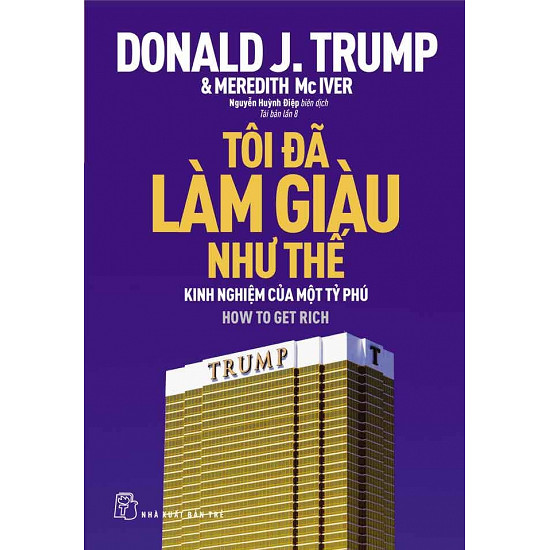 Tôi Đã Làm Giàu Như Thế