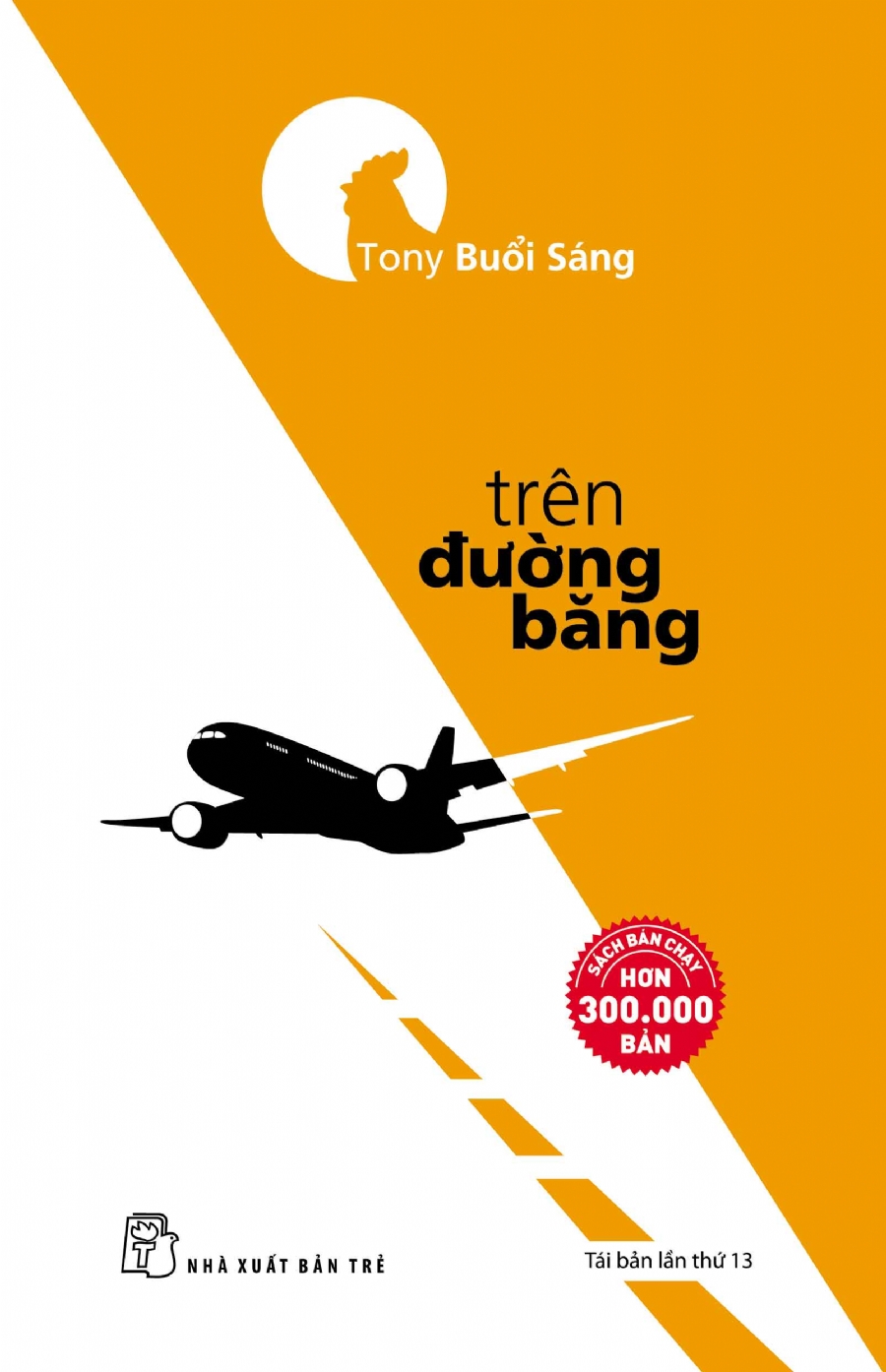 Tony Buổi Sáng - Trên Đường Băng