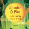 Tumble & Blue Và Lời Nguyền Của Số Mệnh