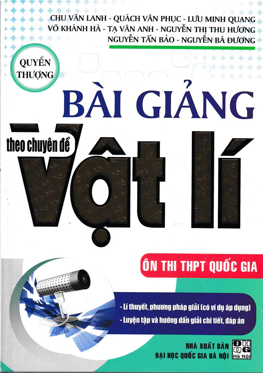 Bài Giảng Theo Chuyên Đề Vật Lí - Quyển Thượng