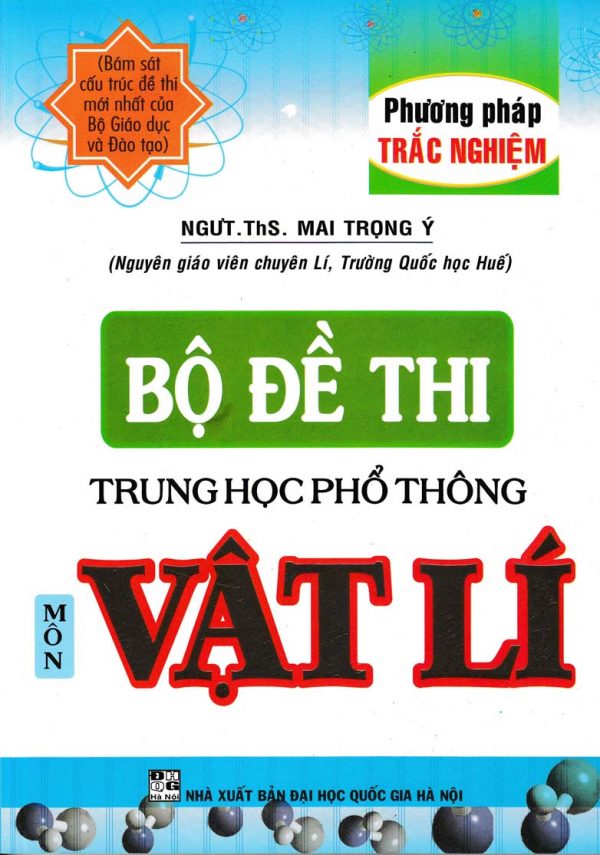 Bộ Đề Thi THPT Quốc Gia Môn Vật Lí