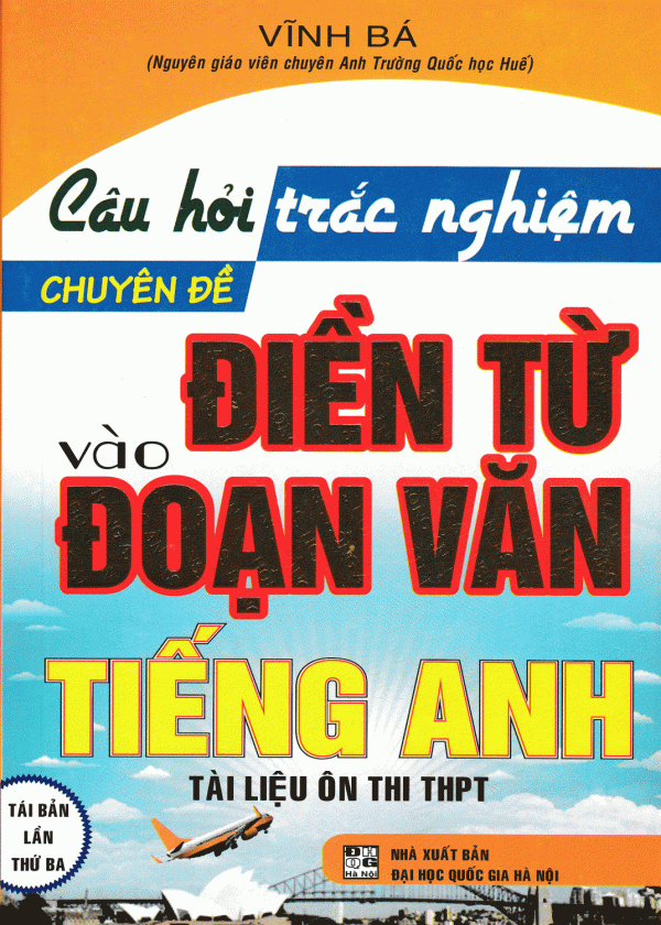 Câu Hỏi Trắc Nghiệm Chuyên Đề Điền Từ Vào Đoạn Văn Tiếng Anh